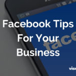 Facebook Tips For Your Business